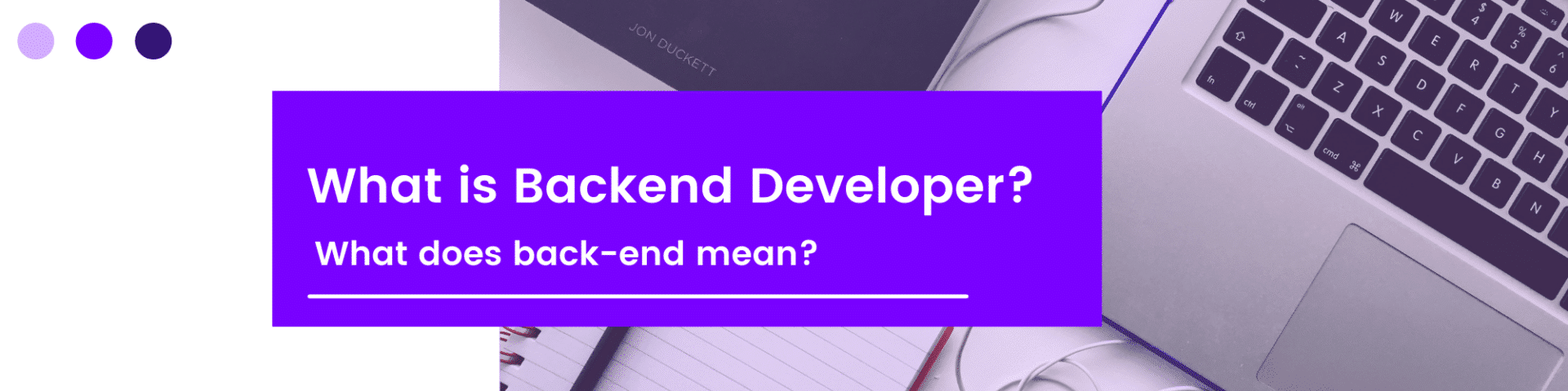 what-is-a-back-end-developer-what-does-back-end-mean-websenor-web