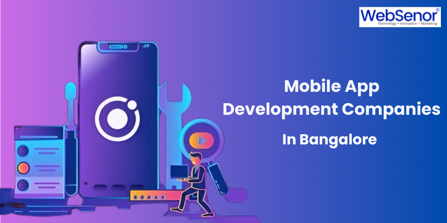 Mobile App Development Companies in Bangalore
