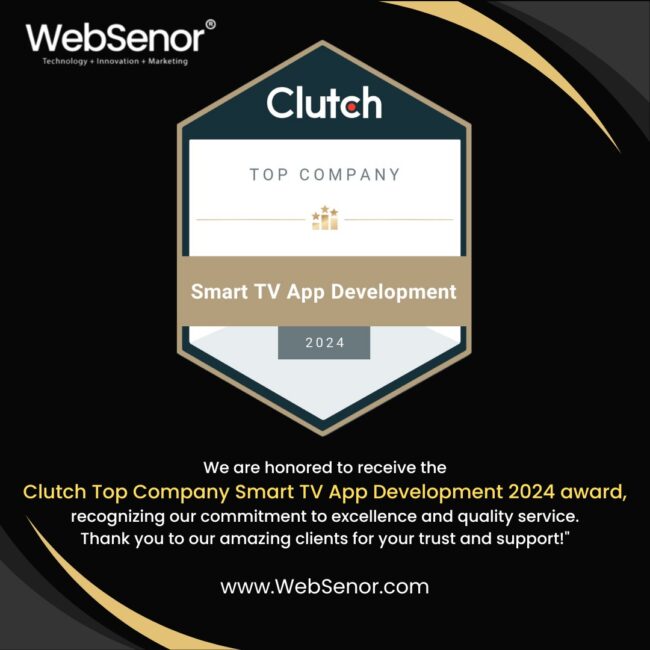 Websenor received clutch award for top company Smart TV App Development