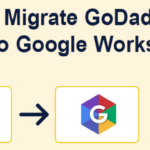 Migrate GoDaddy Gmail to Google Workspace