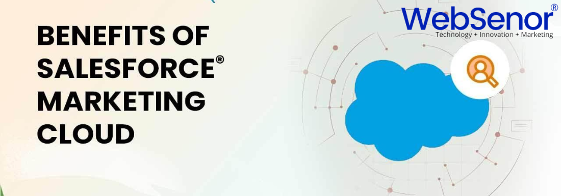 Salesforce marketing cloud benefits