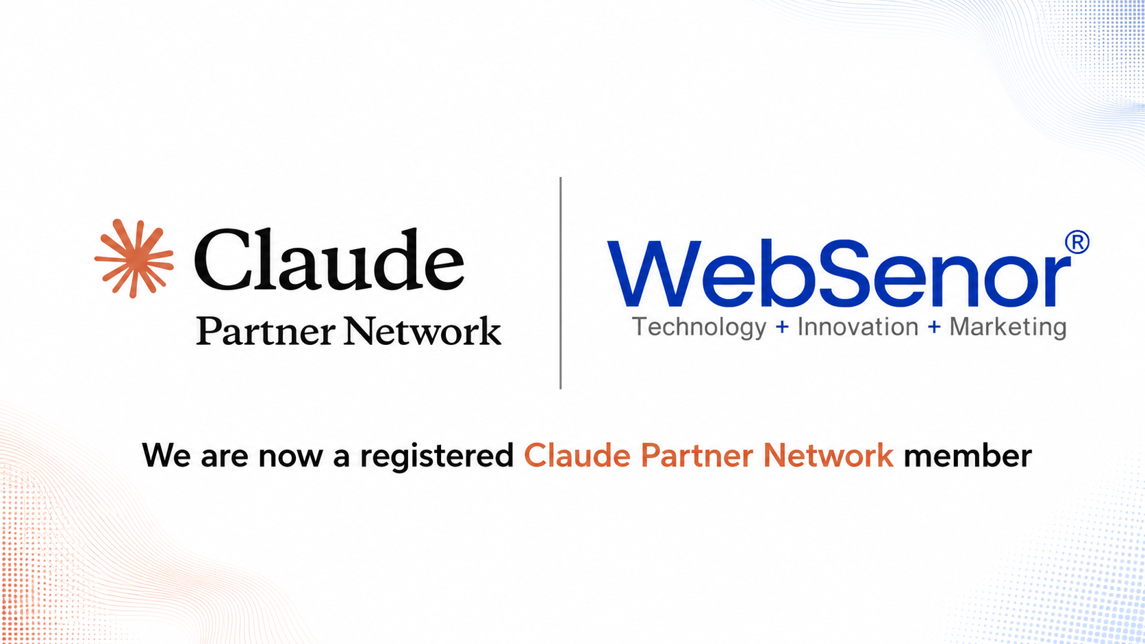 WebSenor is Now an Official Member of Anthropic's Claude AI Partner Network